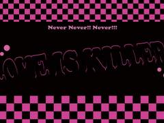 Love is Killer