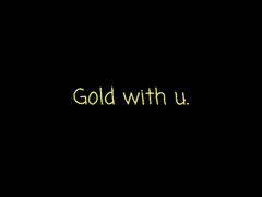 Gold with u.