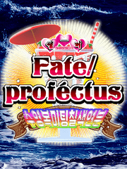 Fate/proféctus Summer