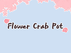 [CP] 꽃 통발 모드 / Flower Crab Pot
