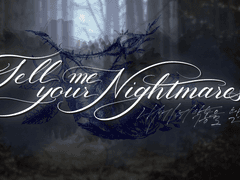 Tell me your Nightmares