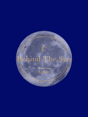 Behind The Sun