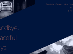 [DX3] Goodbye, Peaceful Days