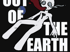 OUT OF THE EARTH