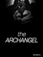 PREPPER I: the Archangel