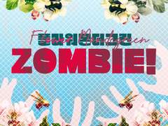 [스샤토] Flower Mondegreen, ZOMBIE