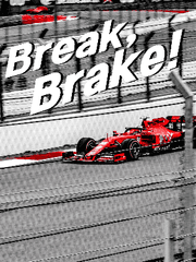 Break,Brake!