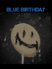 BLUE BIRTHDAY (블루버스데이)
