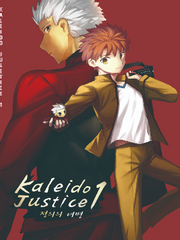 [Fate] 칼레이드 저스티스 1 ~정의의 여명~