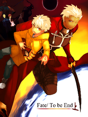 [fate] To be End