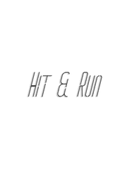 HIT & RUN