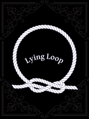 Lying Loop