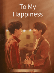 To My Happiness