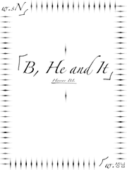 B, He and It