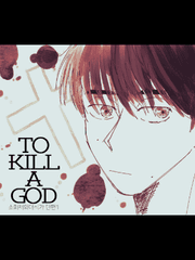 [단편] TO KILL A GOD