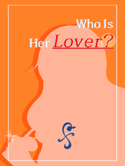 Who Is Her Lover?