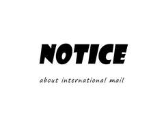 Notice of international mail