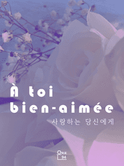 À toi bien-aimée