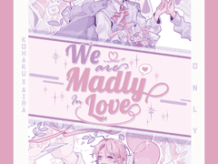 We are Madly in Love