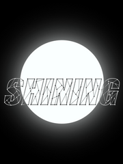 SHINING