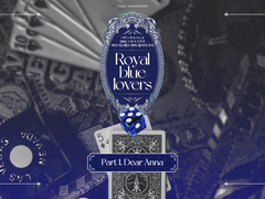 [둘이서 수사] Royal blue lovers Part 1 : Dear Anna,