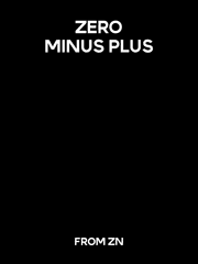 ZERO MINUS PLUS