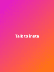 TALK TO INSTA