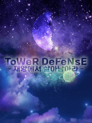 ToWeR DeFeNsE : 재앙에서 살아남아라