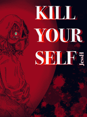 Kill your self