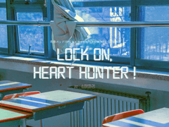 Lock On, Heart Hunter !