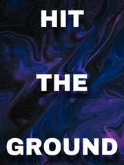 힛 더 그라운드 (Hit the ground)