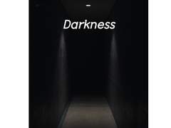 Darkness