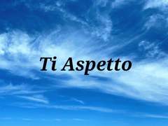 Ti Aspetto 1화