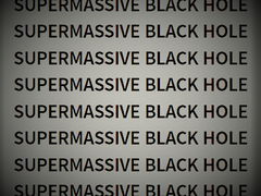 SUPERMASSIVE BLACK HOLE : PANOPTIQUE : 上