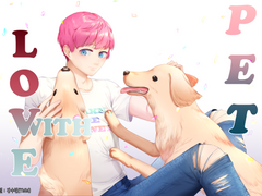LOVE WITH PET
