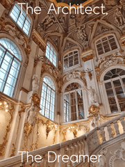 The architect, the dreamer