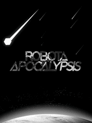 ROBOTA : Apocalýpsis