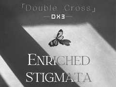 [DX3 EL] Enriched Stigmata 엔리치드 스티그마타