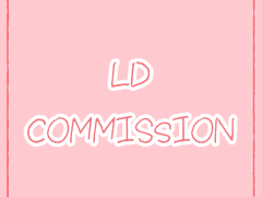 [Closed] LD 커미션