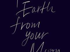 To the Earth from your Moon 이후