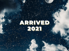 Arrived 2021