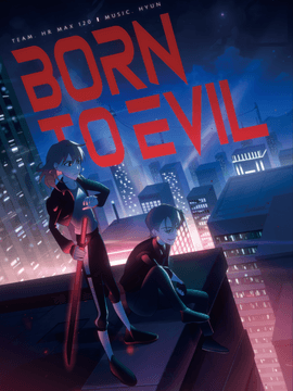 BORN TO EVIL