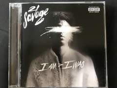 21 savage - I am>>I was