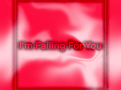 I’m Falling For You