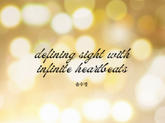 defining sight with infinite heartbeats