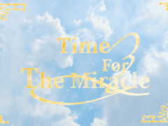 Time For The Miracle