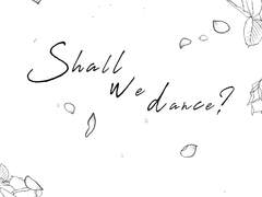 Shall we dance?