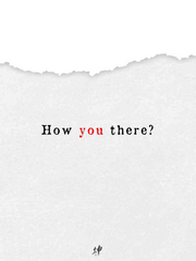 첫번째 이야기 - How You There?