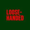 LOOSEHANDED