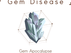 『 Gem Disease 』 네번째 일지